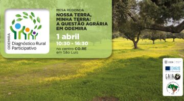 Mesa Redonda Nossa terra, Minha terra: A Questão Agrária em Odemira