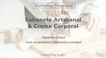 Workshop Sabonete Artesanal e Creme Corporal