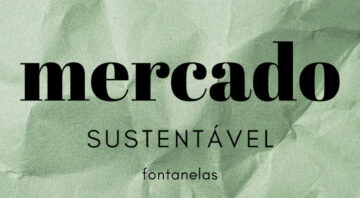 Mercado Sustentável Fontanelas – 1ª edição