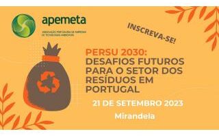 PERSU 2030 – Desafios Futuros para o Setor dos Resíduos em Portugal