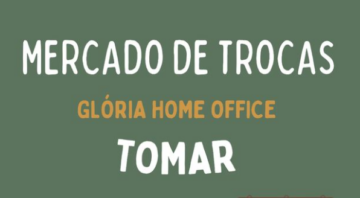 Mercado de Trocas – Tomar – Let’s Swap/Glória