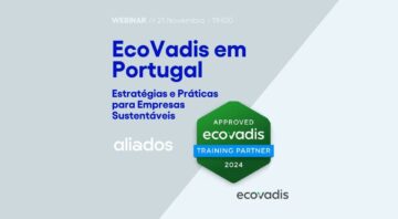 Webinar “EcoVadis em Portugal – Estratégias e Práticas para Empresas Sustentáveis”