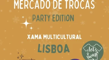 Mercado de Trocas – Let’s Swap – Lisboa/Xama » Party Edition