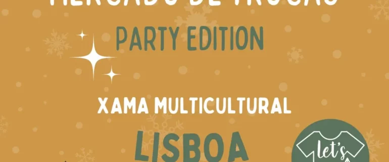 Mercado de Trocas – Let’s Swap – Lisboa/Xama » Party Edition